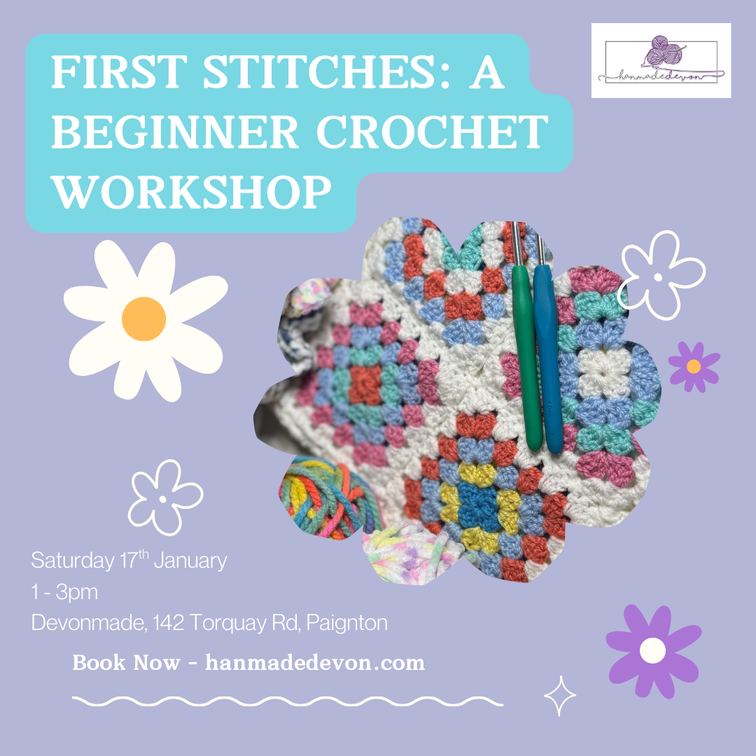 Beginner Crochet Course – Learn the Basics - Saturday 17th January at Devonmade