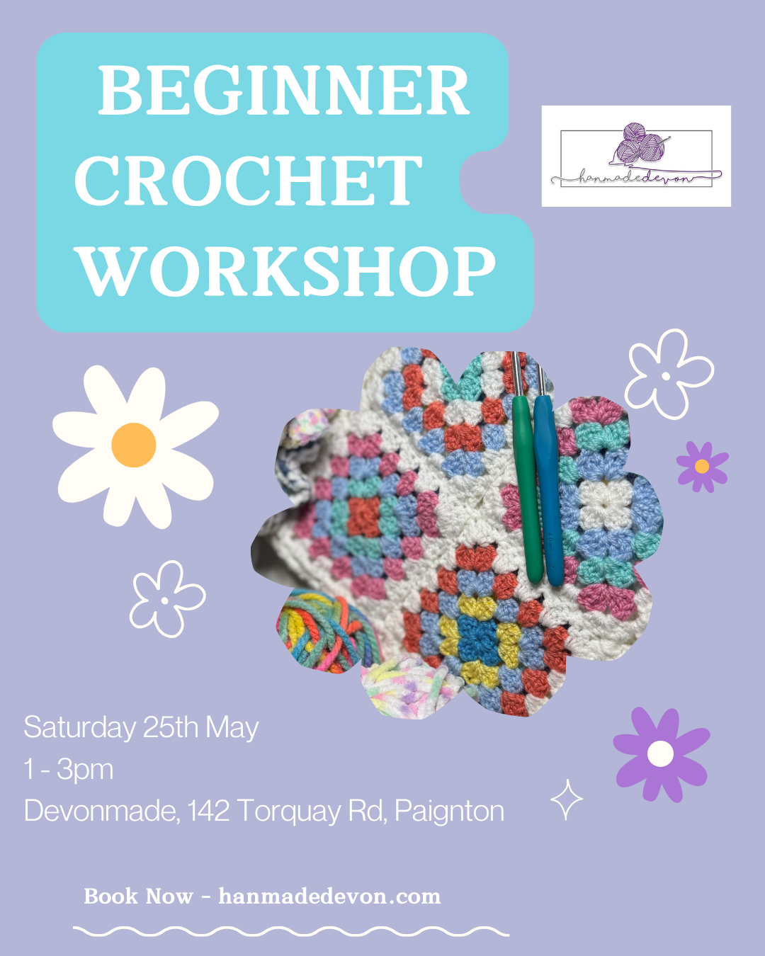 Beginner Crochet Course – Learn the Basics - Saturday 25th July at Devonmade, Paignton